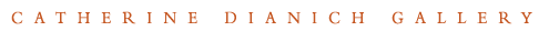 Catherine Dianich Gallery